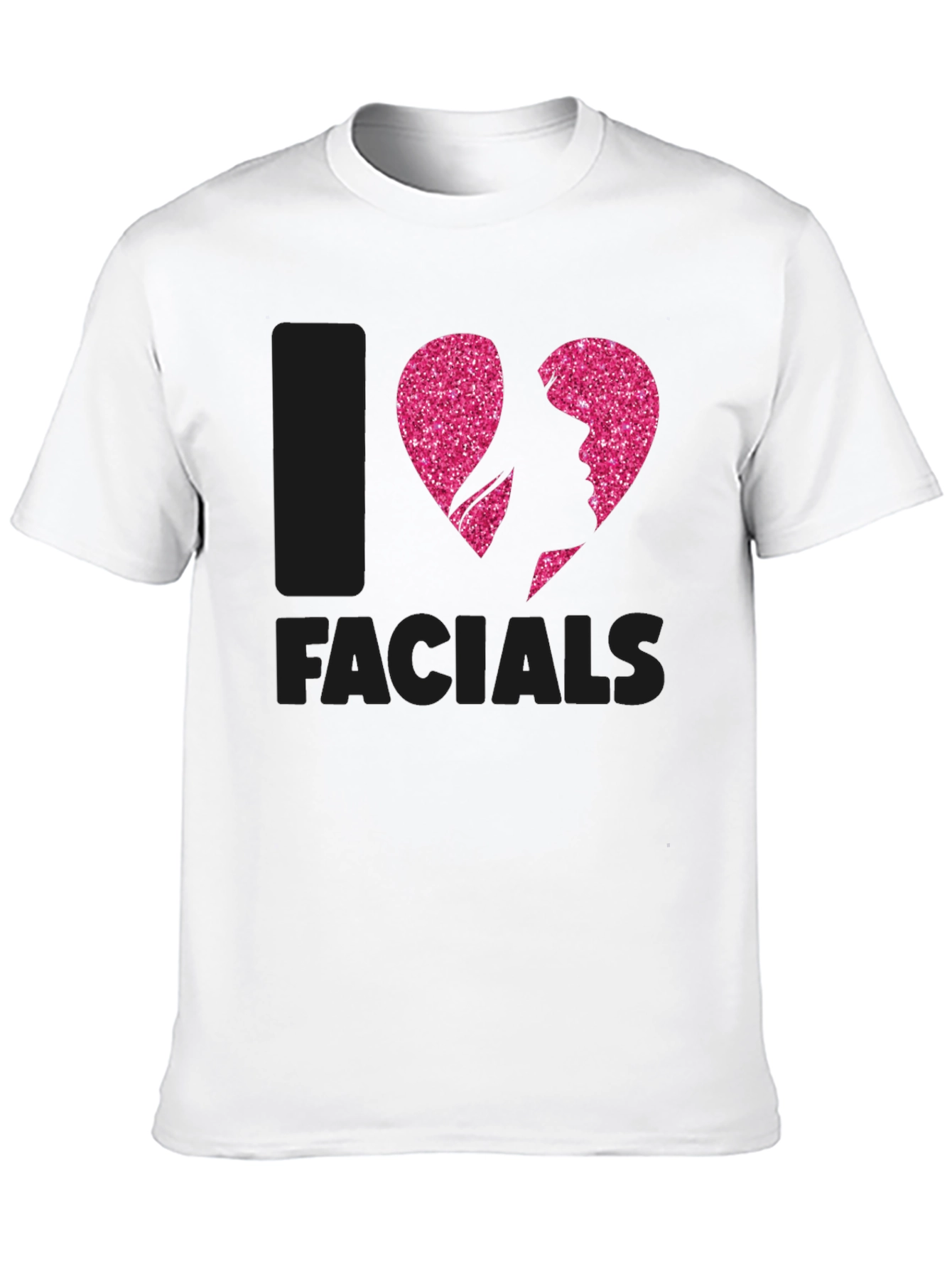 I Heart Facials T-Shirt Funny Pink Glitter Design