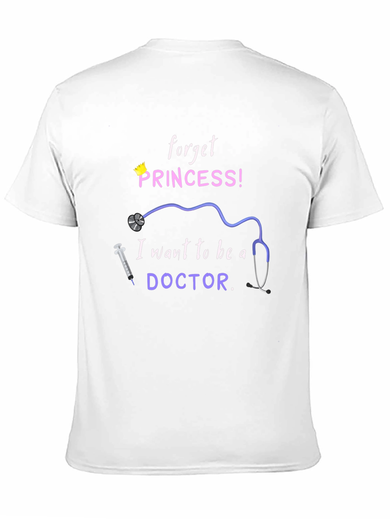 Future Doctor T-Shirt - Forget Princess!