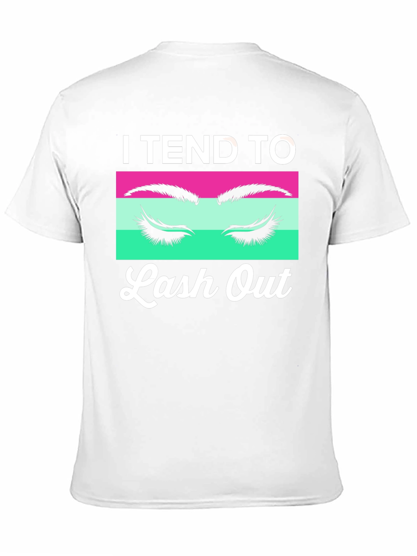 I Tend To Lash Out Graphic Tee