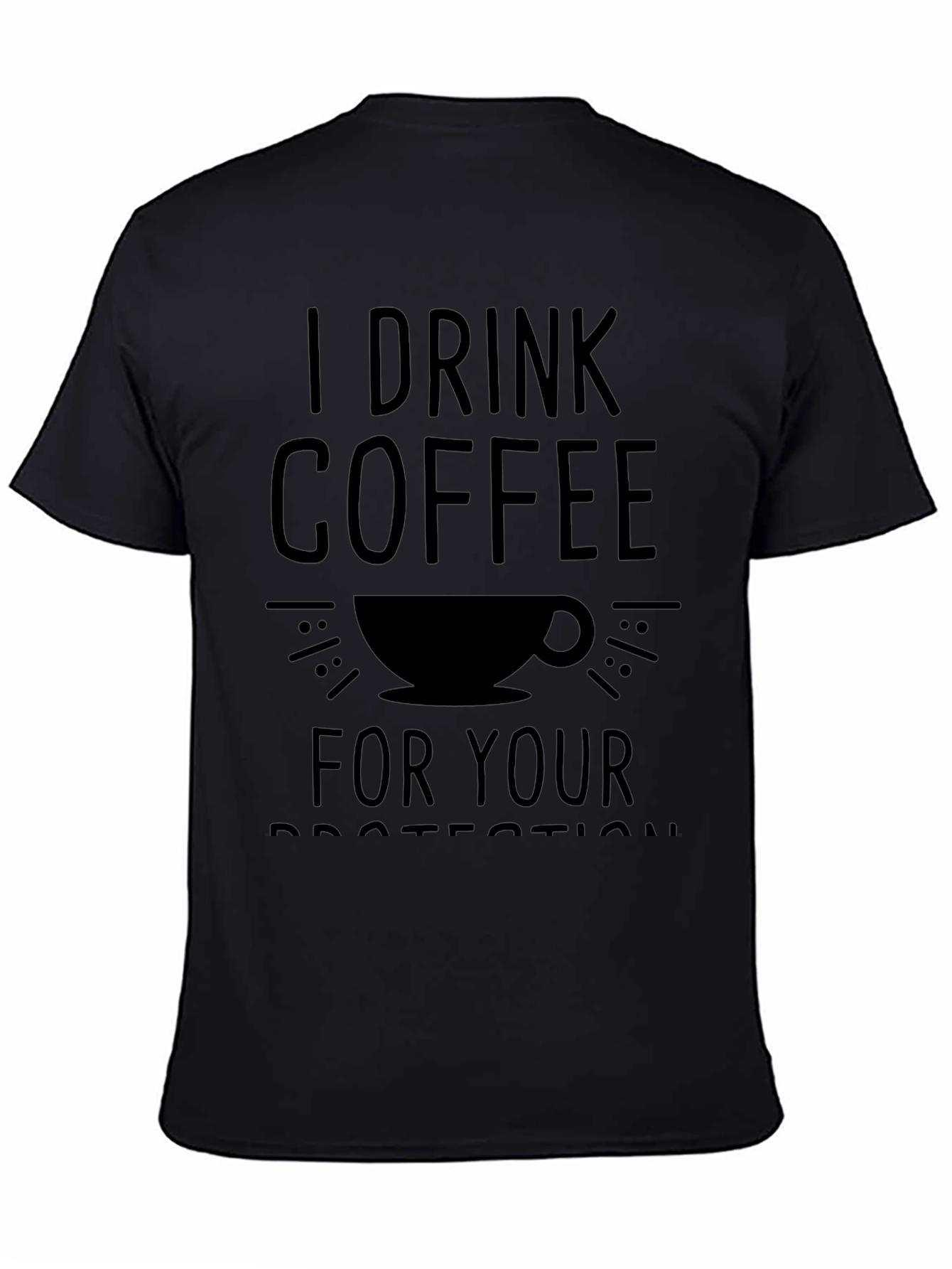 Coffee Drinker Protection T-Shirt