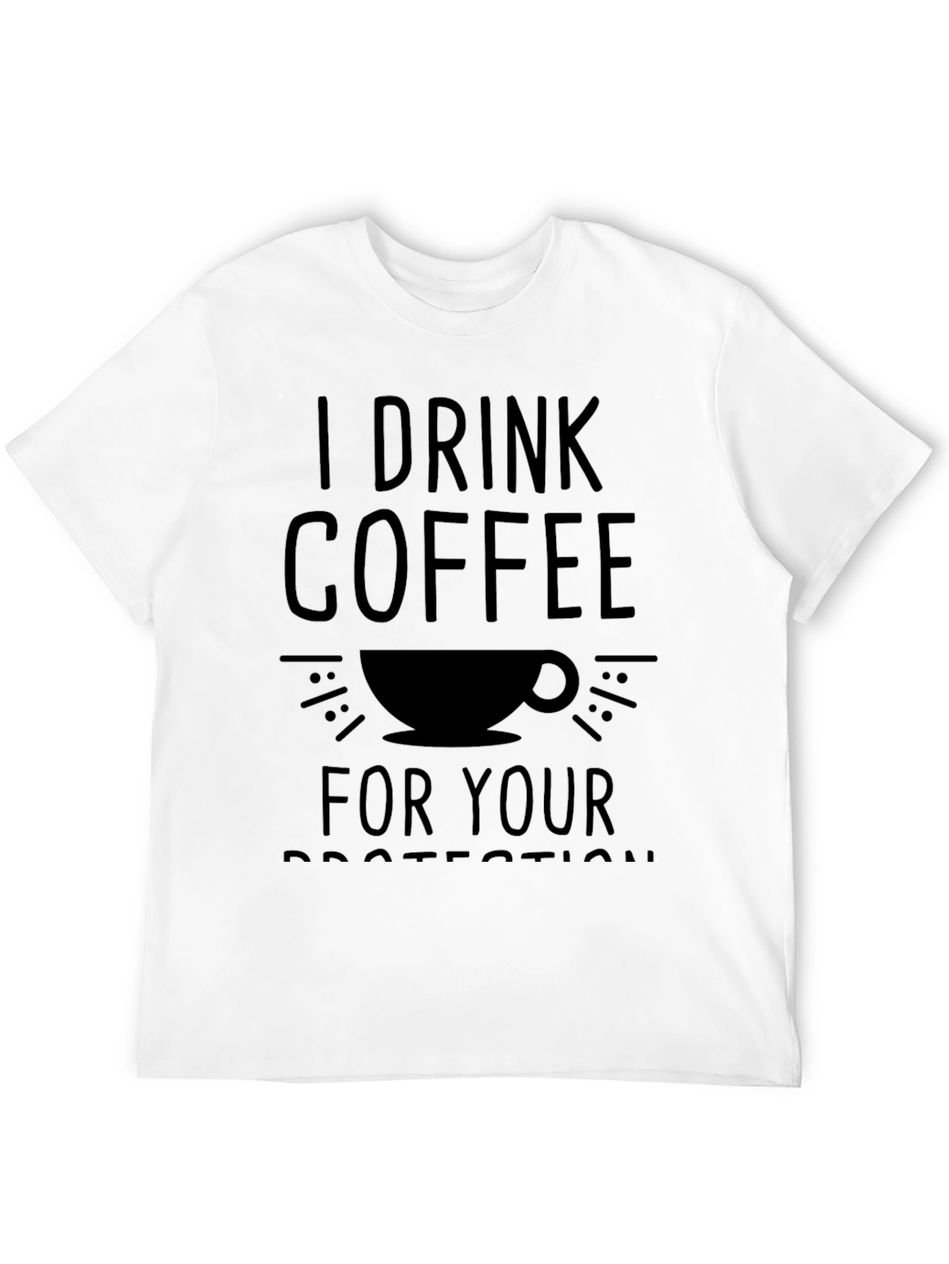 Coffee Drinker Protection T-Shirt