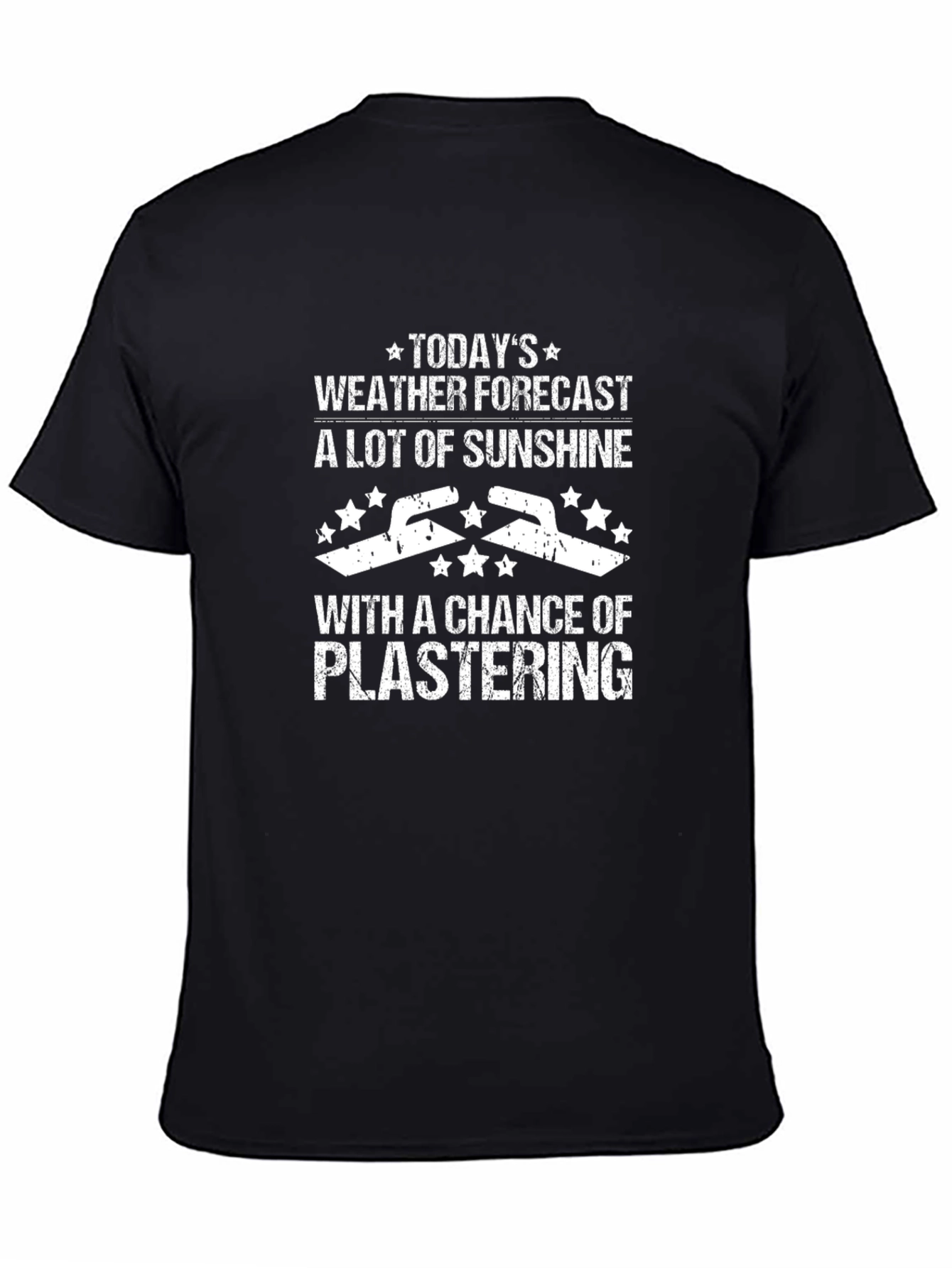Funny Plastering T-Shirt - Sunshine & Plaster!