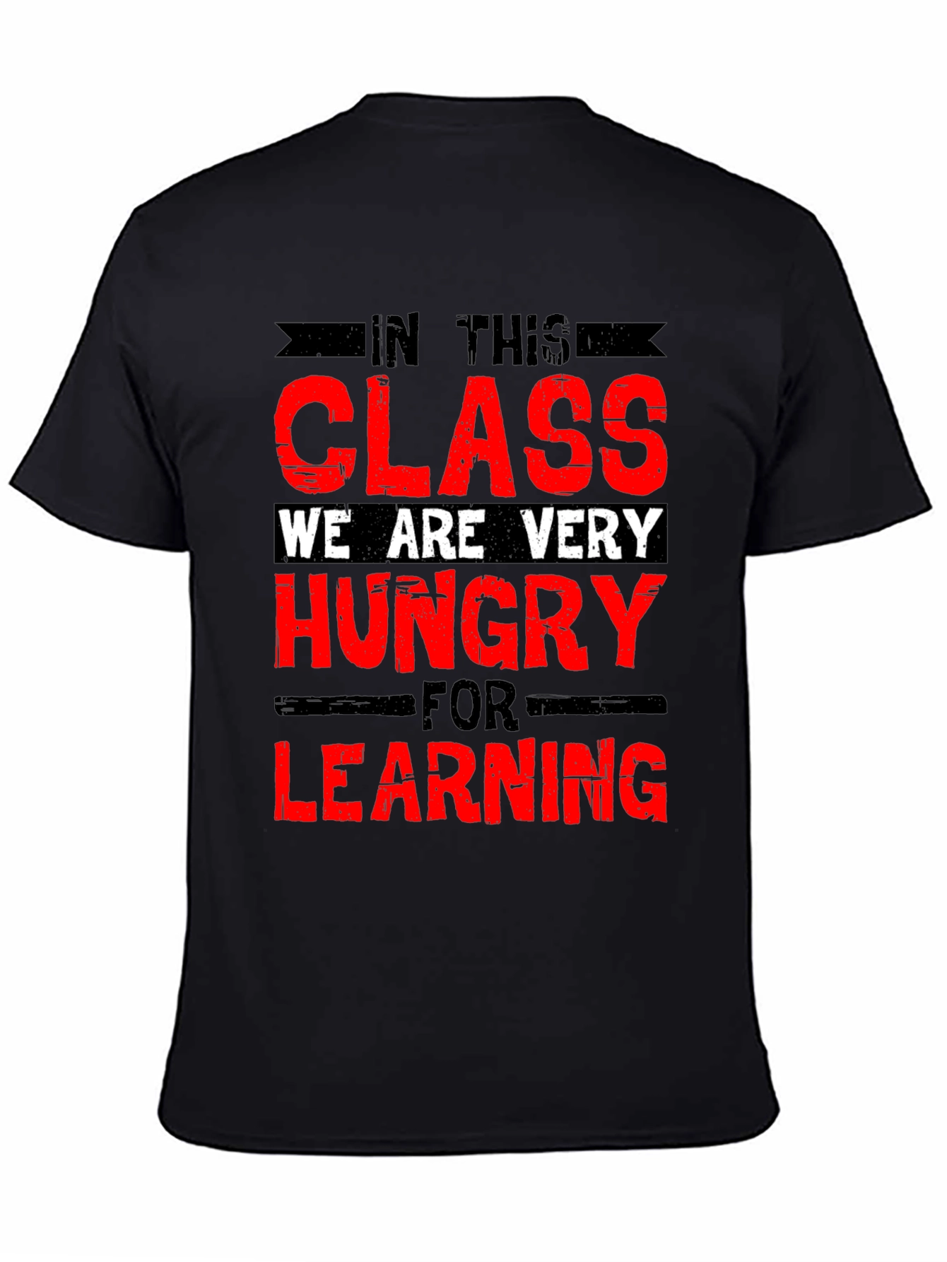 Funny Teacher T-Shirt - Hungry For Learning