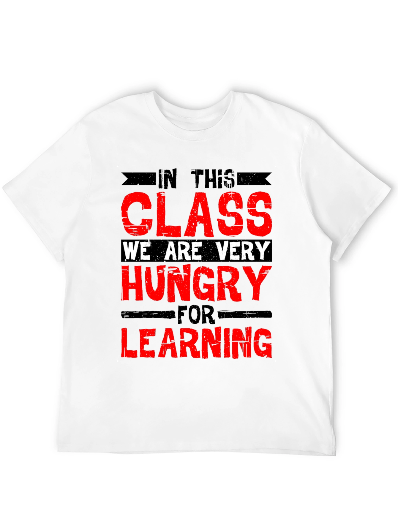 Funny Teacher T-Shirt - Hungry For Learning