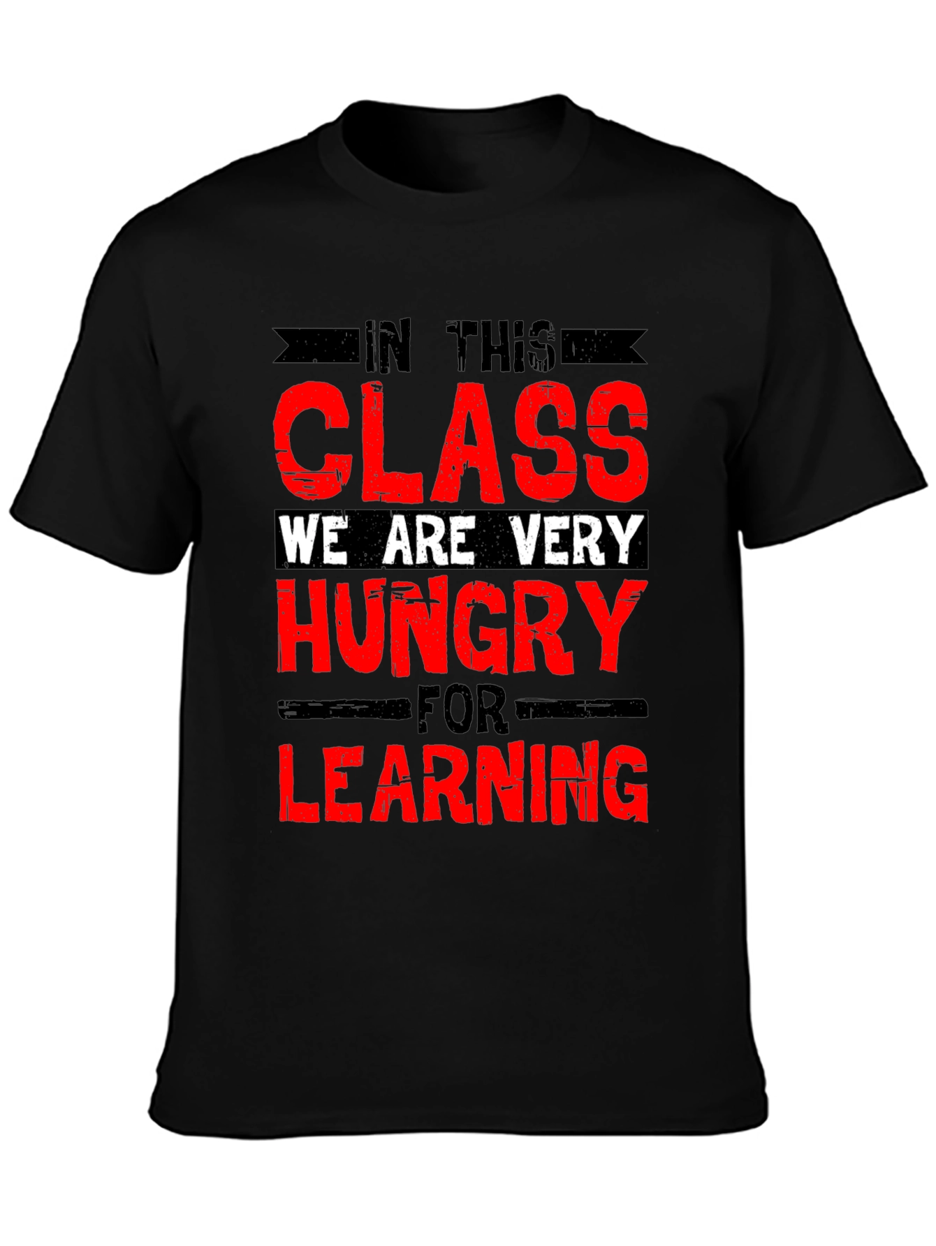 Funny Teacher T-Shirt - Hungry For Learning
