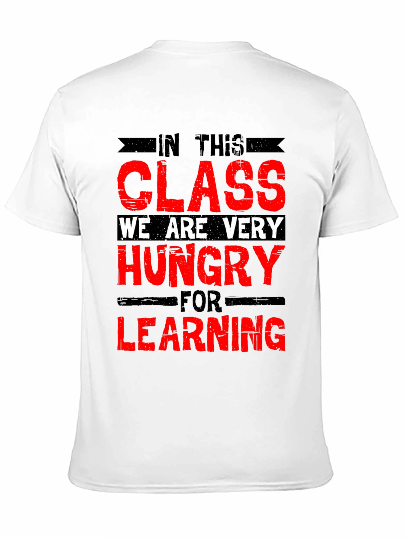 Funny Teacher T-Shirt - Hungry For Learning