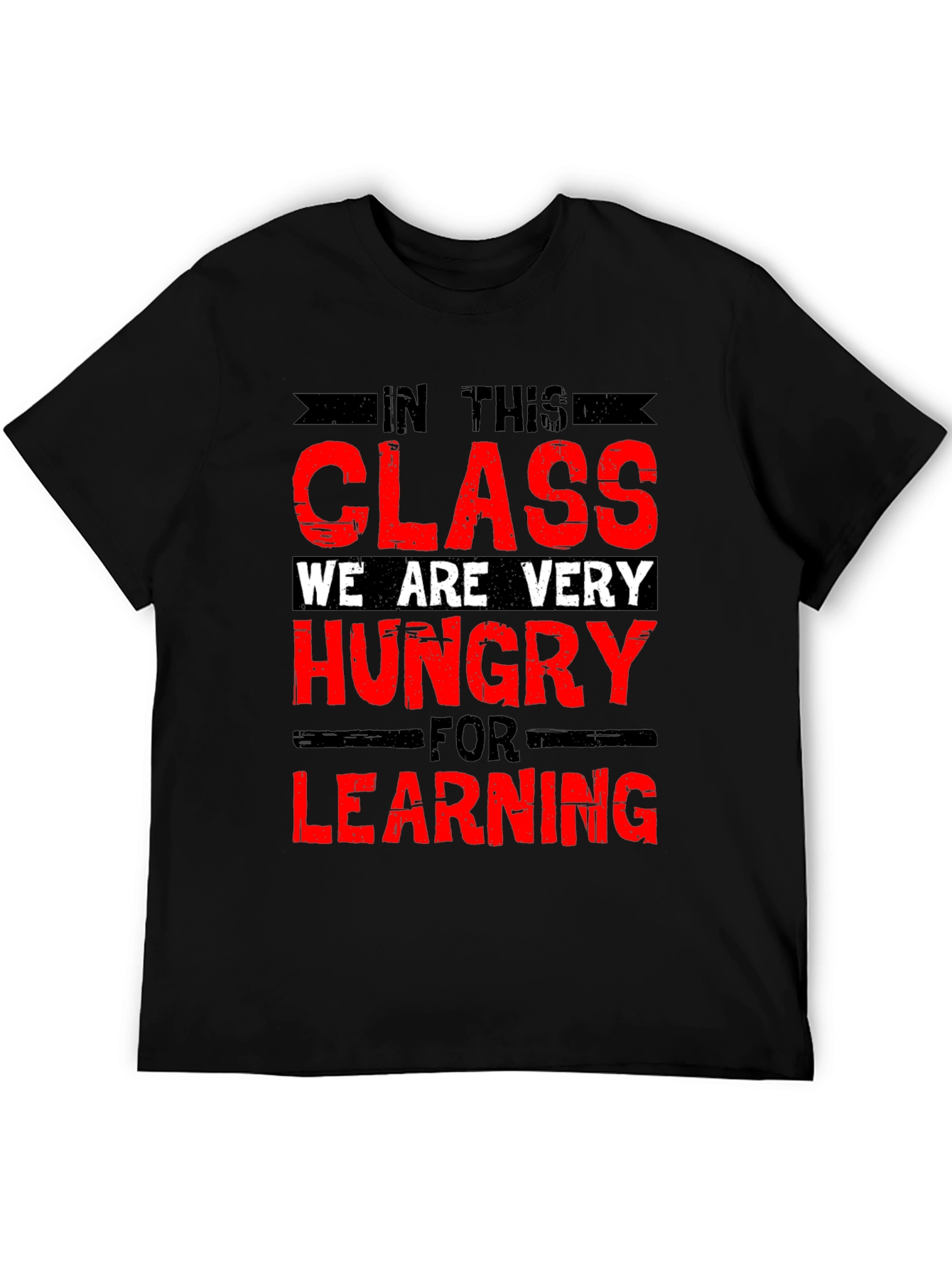 Funny Teacher T-Shirt - Hungry For Learning