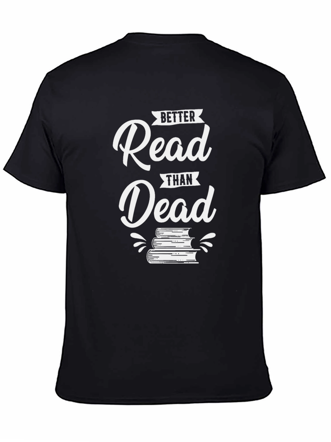 Better Read Than Dead Graphic Tee