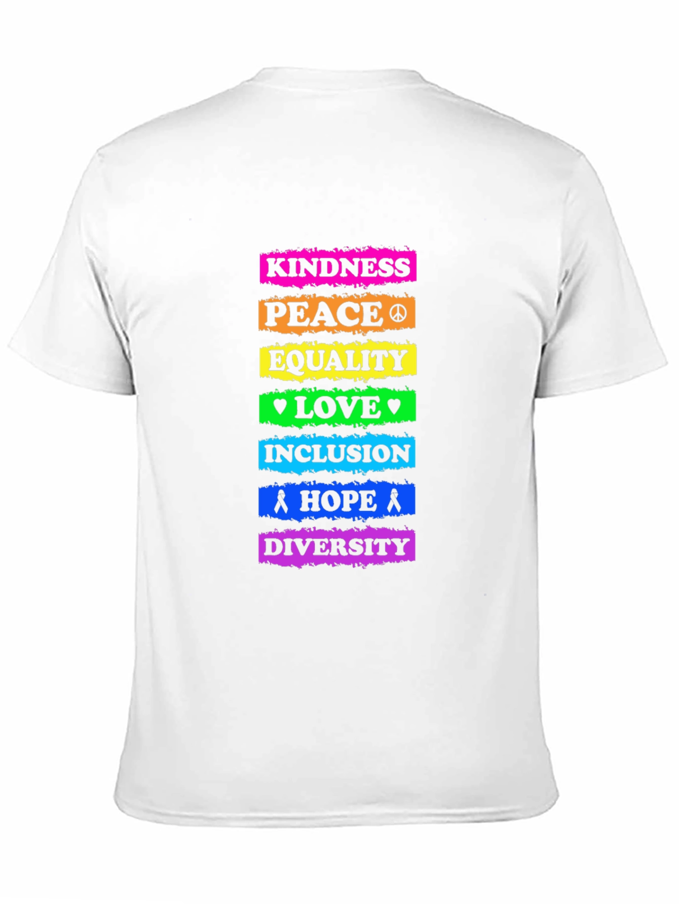 Kindness Peace Equality Love Inclusion Hope Diversity T-Shirt