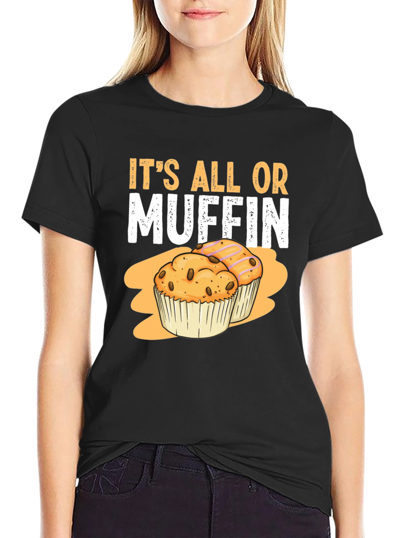 Its All Or Muffin Graphic T-Shirt