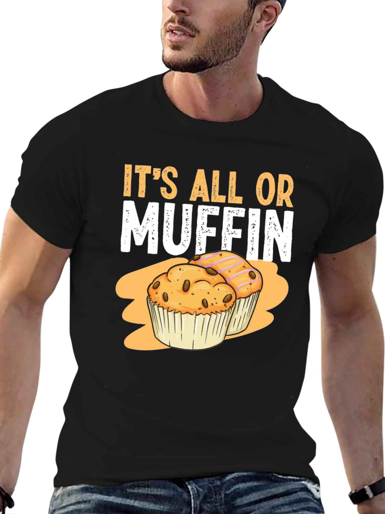 Its All Or Muffin Graphic T-Shirt
