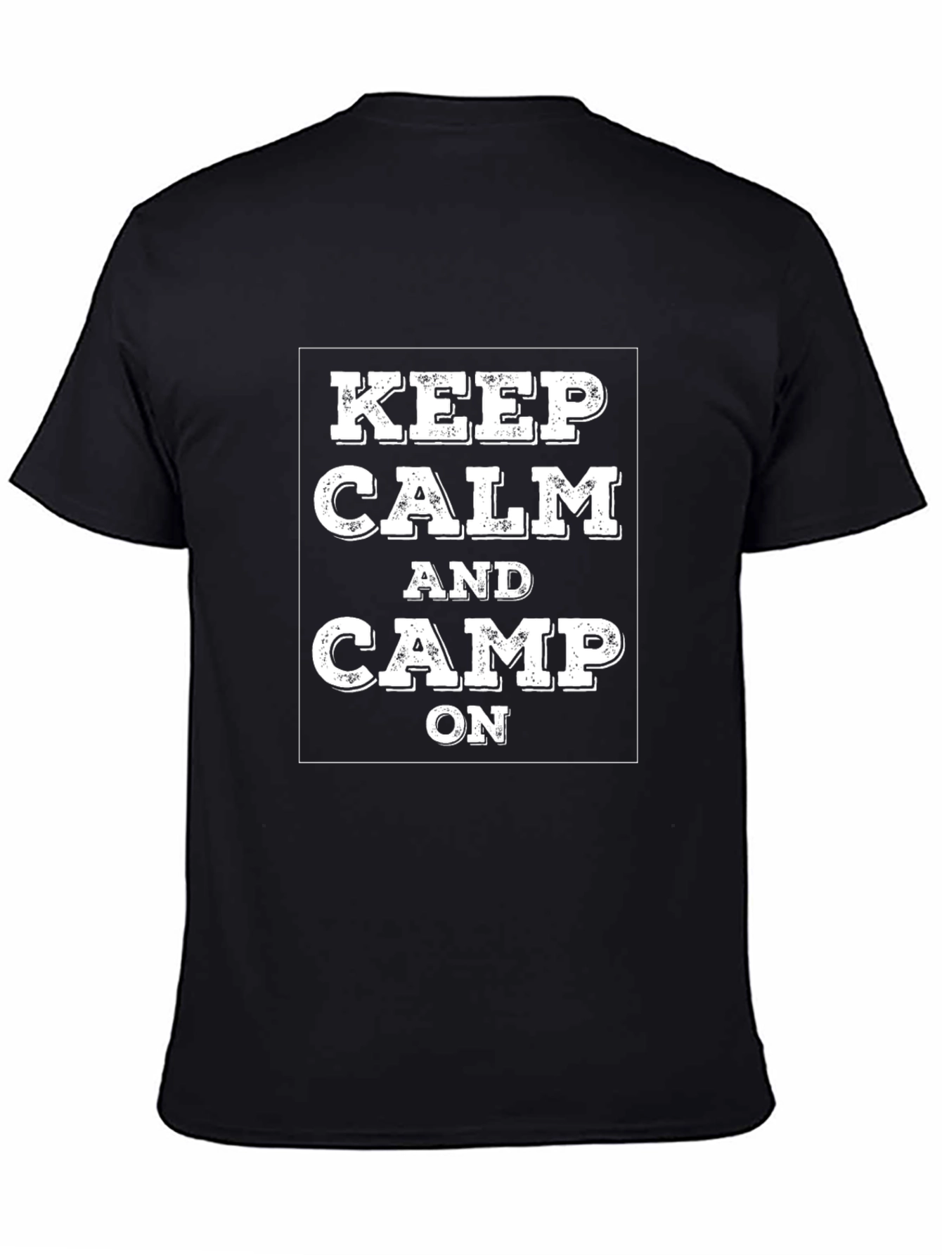 Keep Calm and Camp On T-Shirt