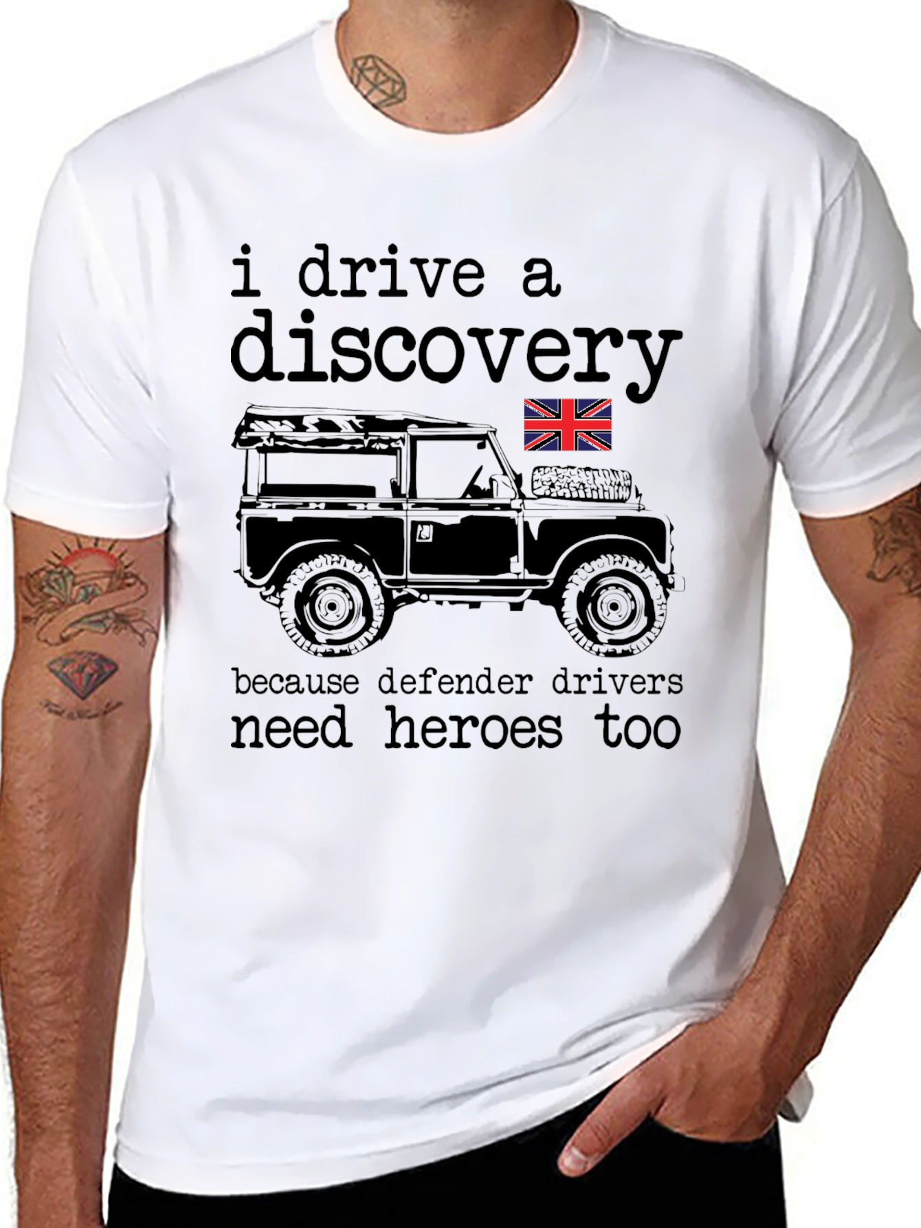 I Drive a Discovery - Defender Driver Hero T-Shirt