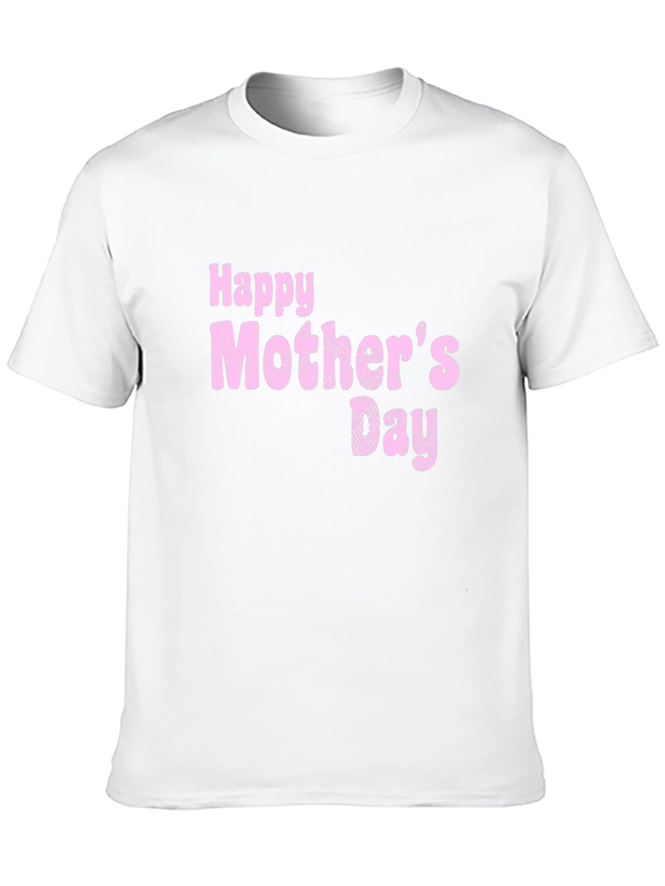 Happy Mothers Day T-Shirt