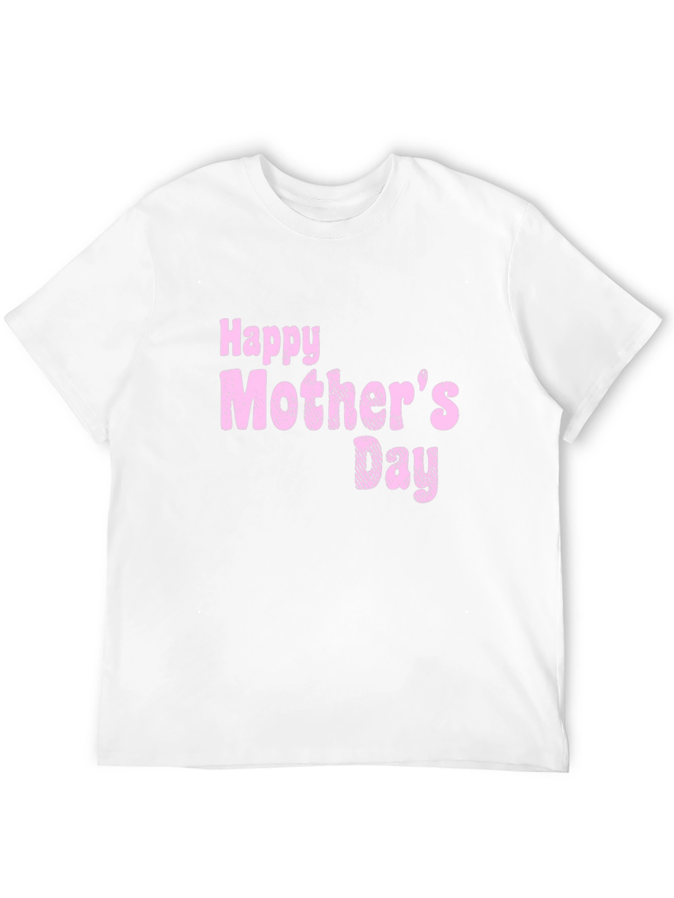 Happy Mothers Day T-Shirt
