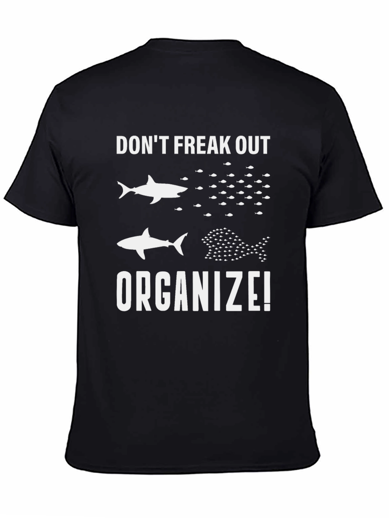 Dont Freak Out Organize T-Shirt