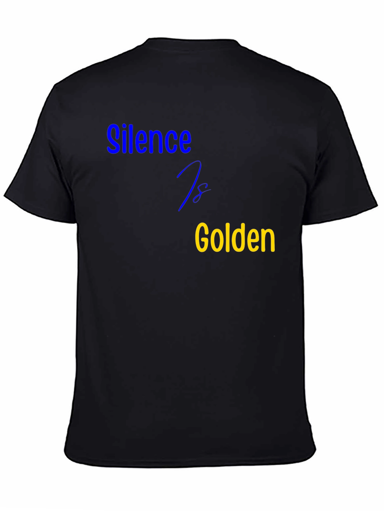 Silence is Golden Black T-Shirt