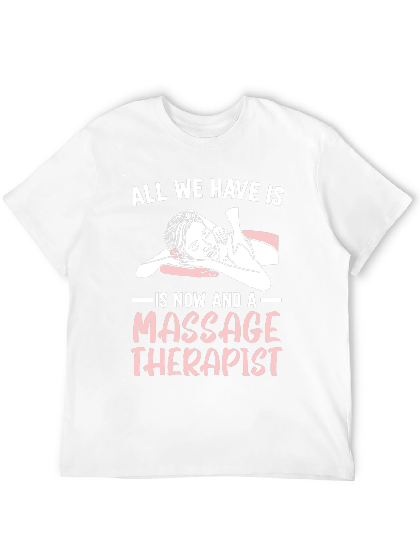 Massage Therapist T-Shirt - Relaxation & Wellness Gift