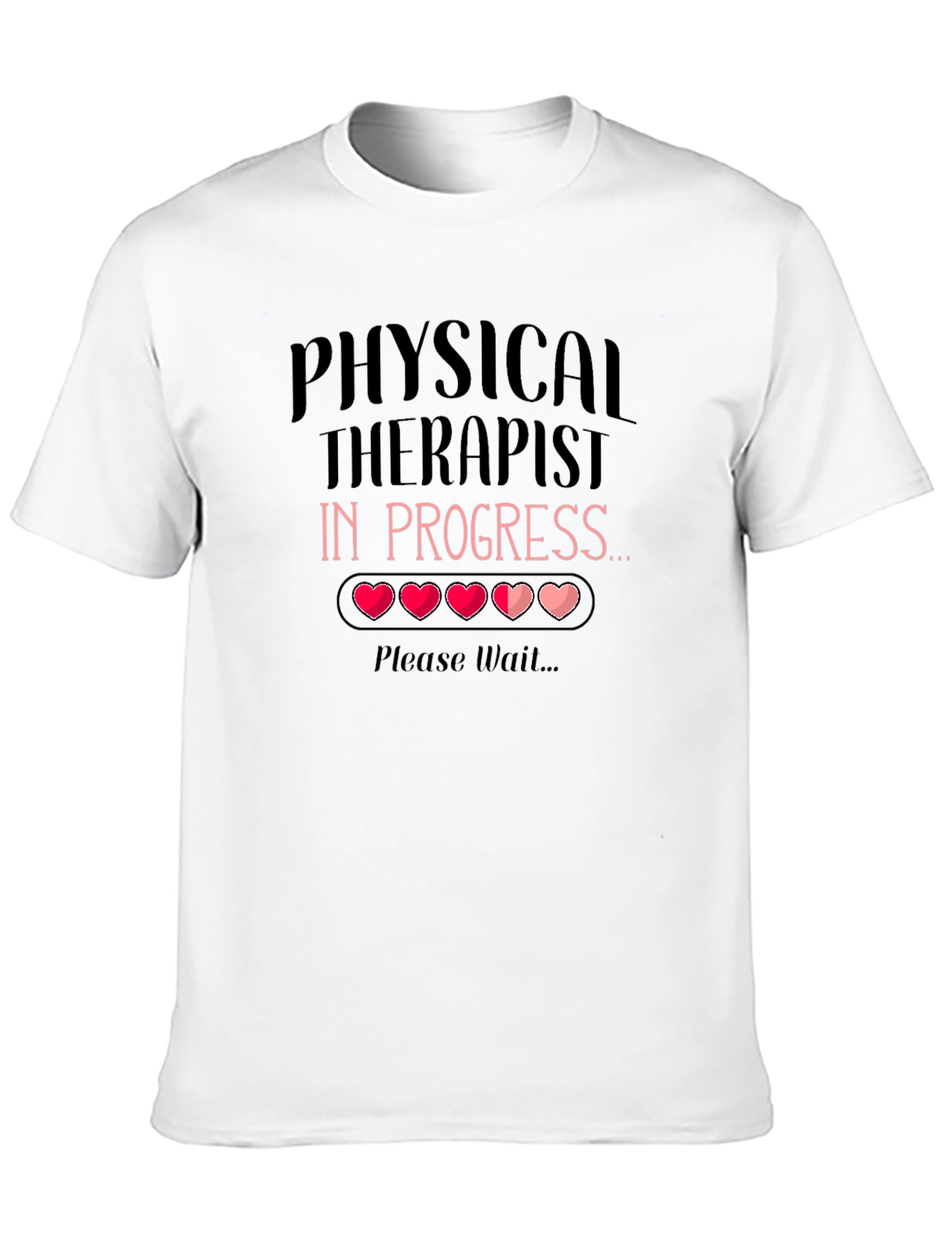 Physical Therapist In Progress T-Shirt