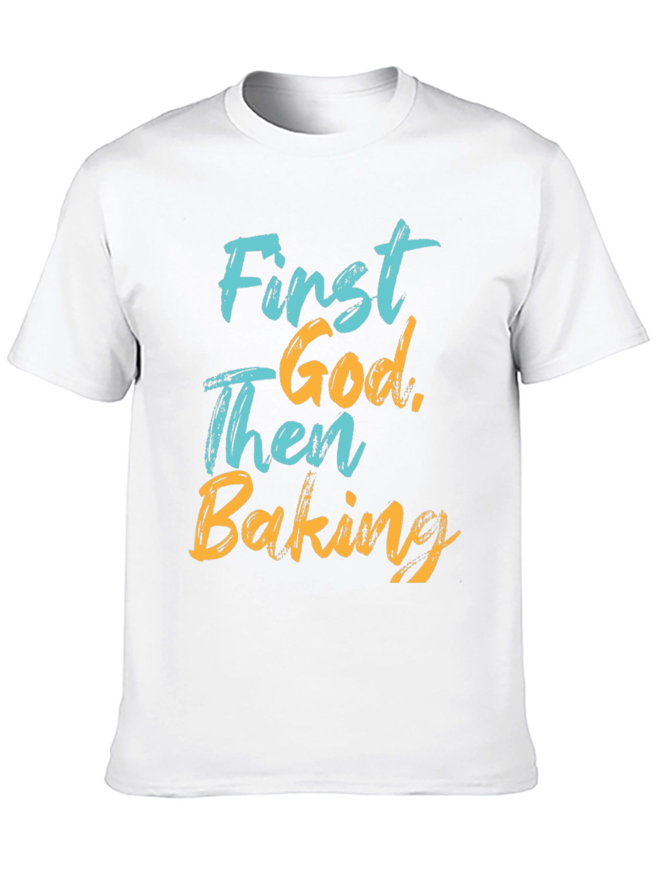 First God Then Baking T-Shirt