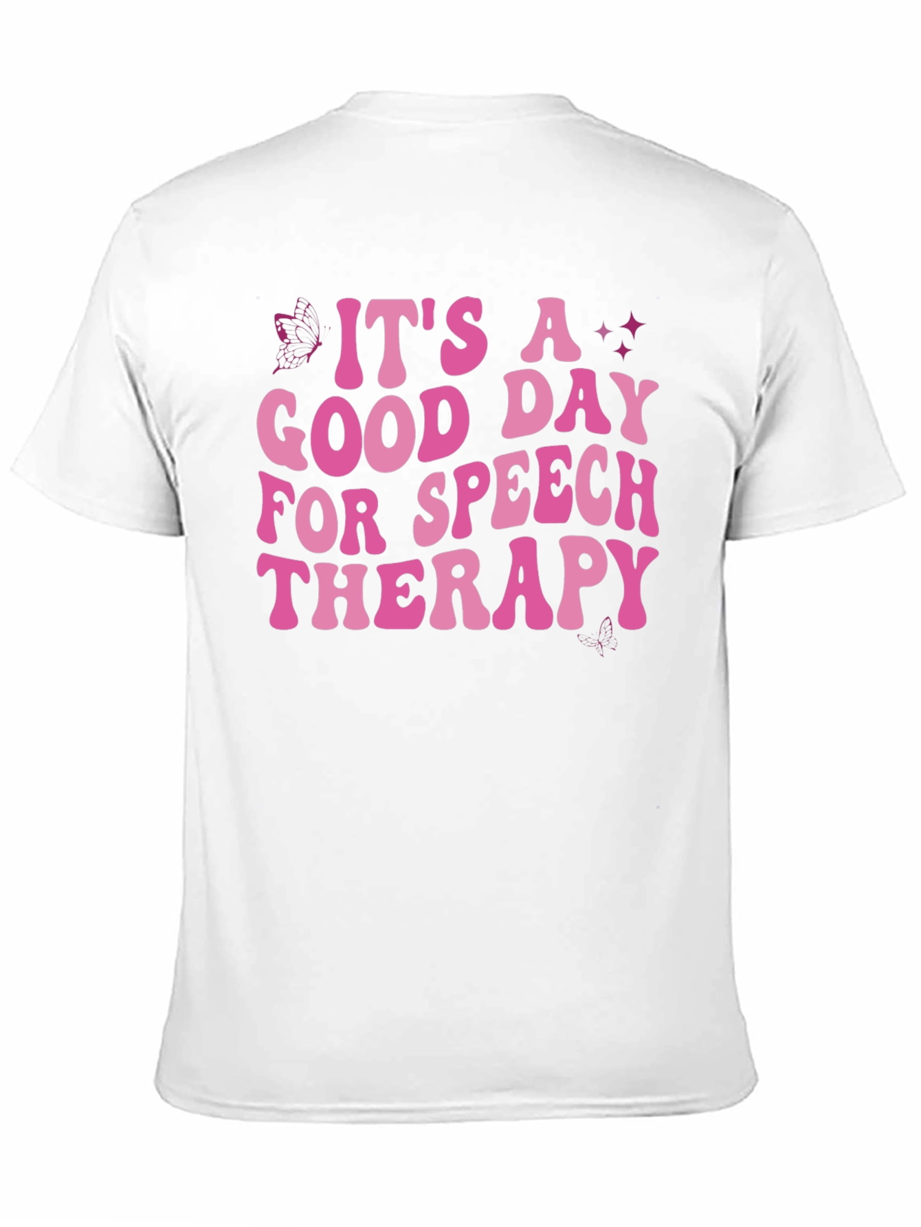 Its A Good Day For Speech Therapy T-Shirt