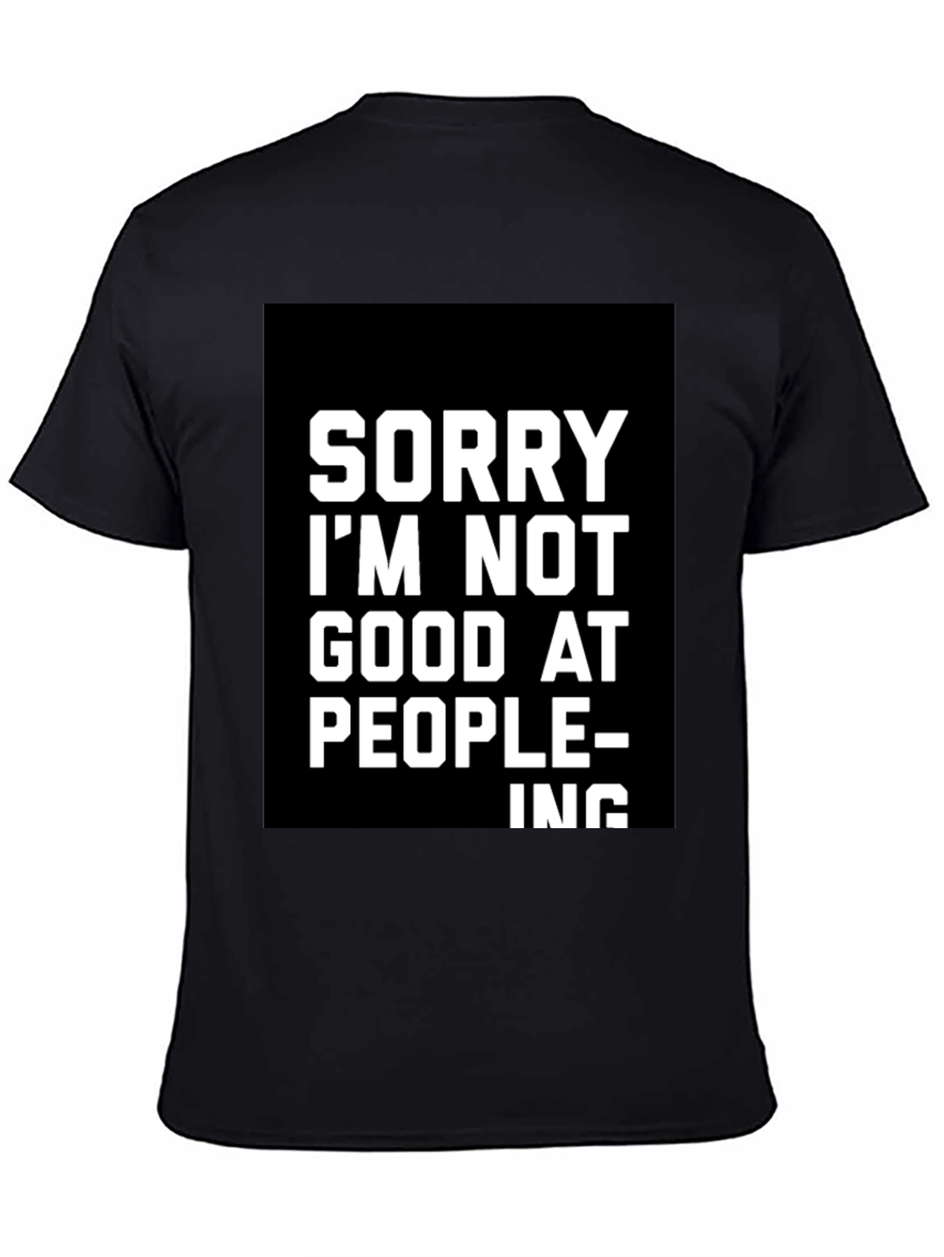 Funny Sarcastic Sorry Graphic Tee - Black