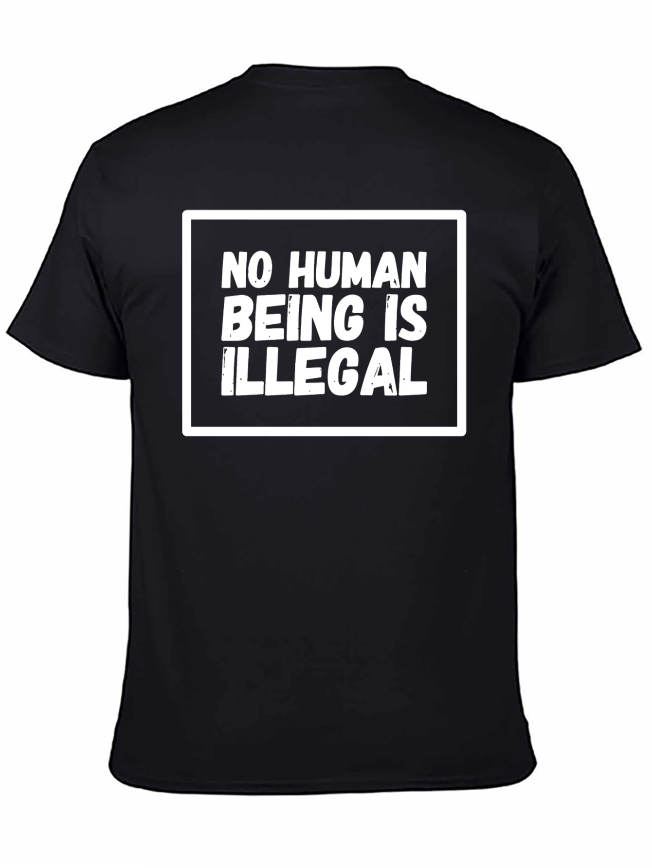 No Human Being Is Illegal T-Shirt