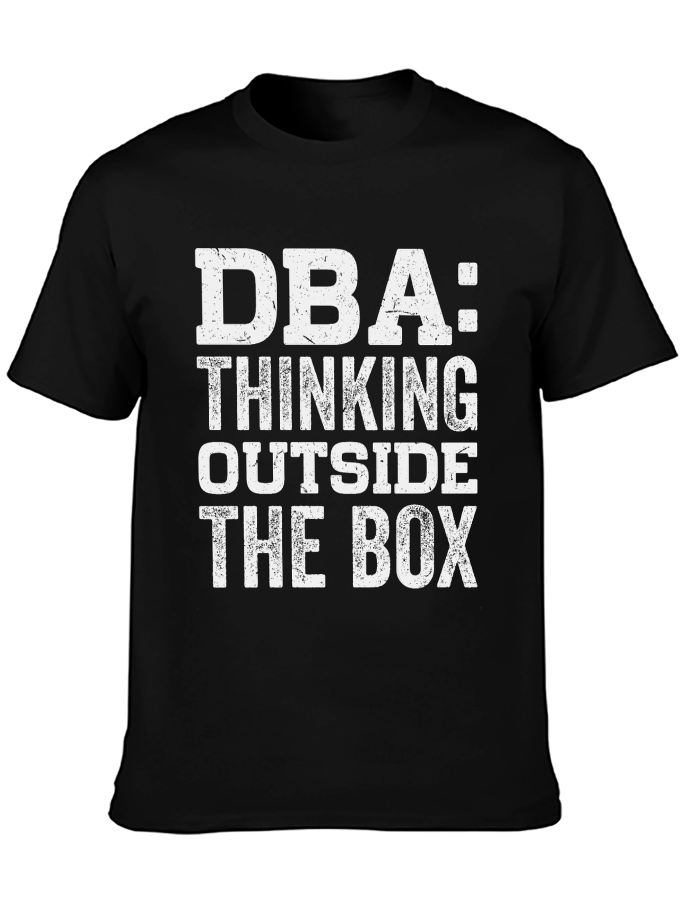 DBA Thinking Outside the Box T-Shirt