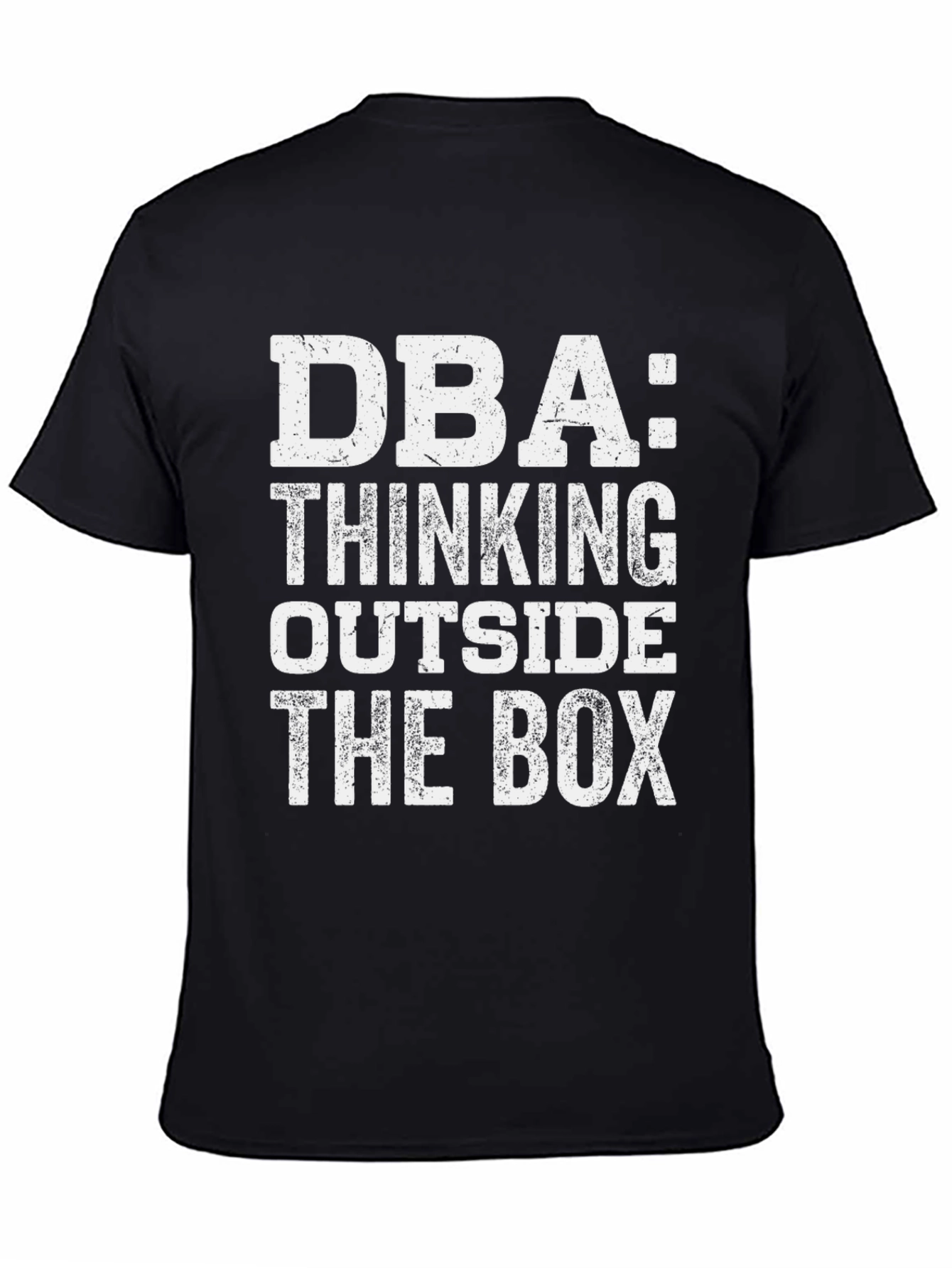 DBA Thinking Outside the Box T-Shirt