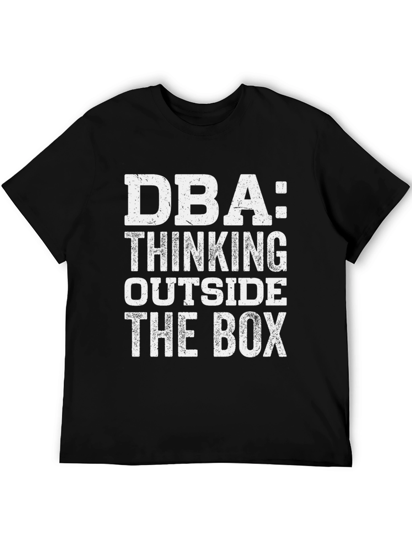 DBA Thinking Outside the Box T-Shirt