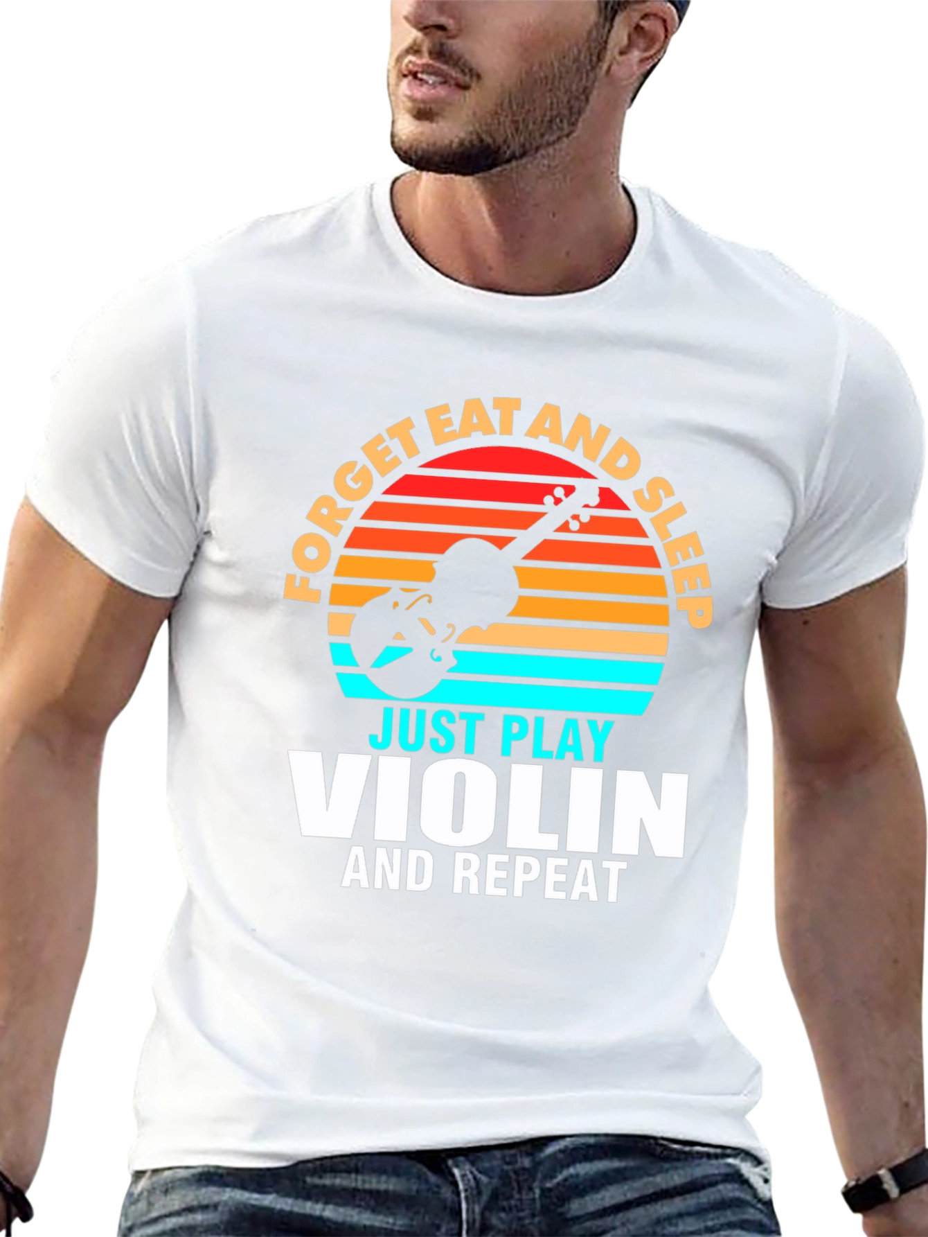 Forget Eat and Sleep Just Play Violin T-Shirt