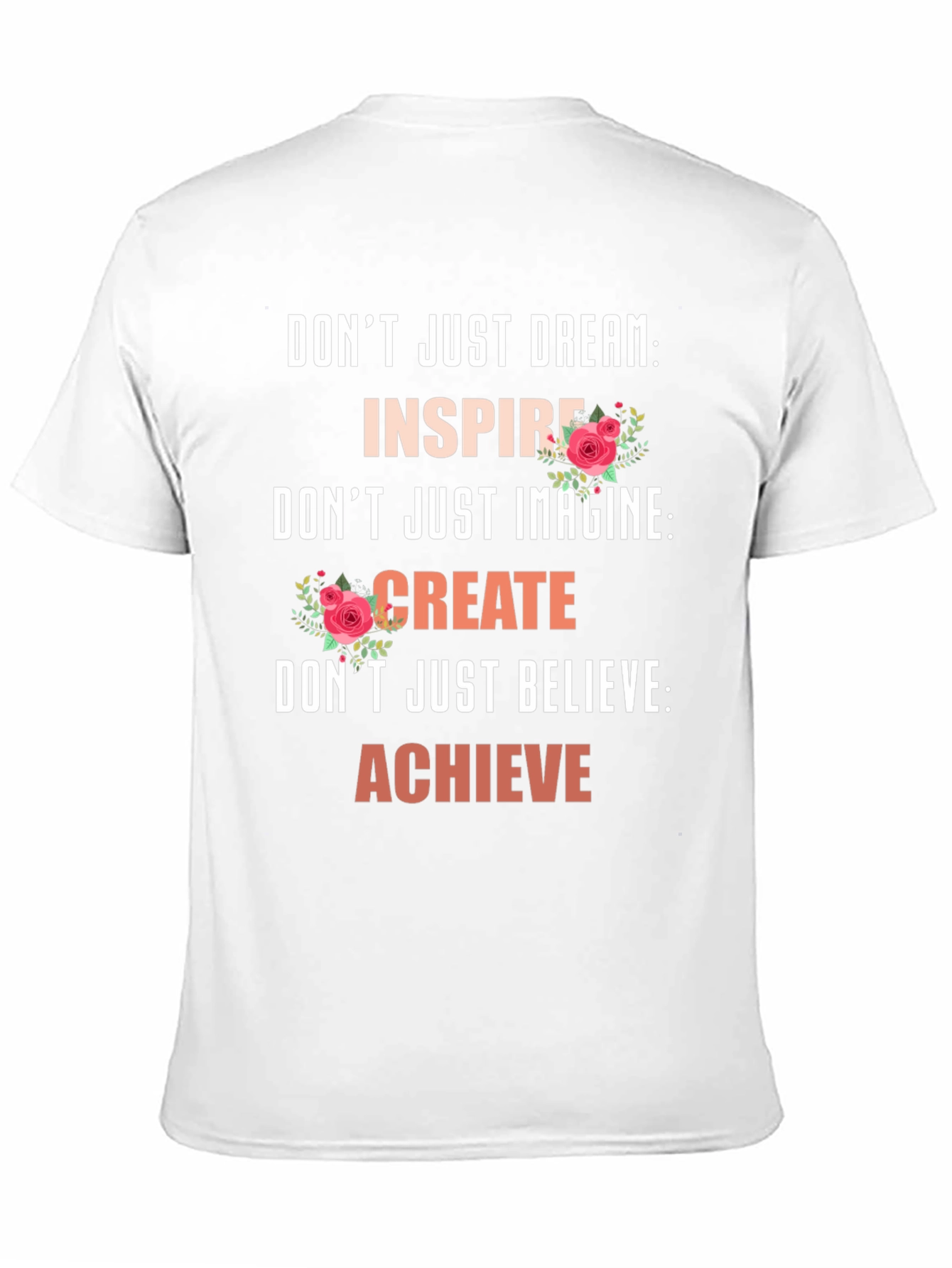Inspirational Graphic Tee - Dream Imagine Believe