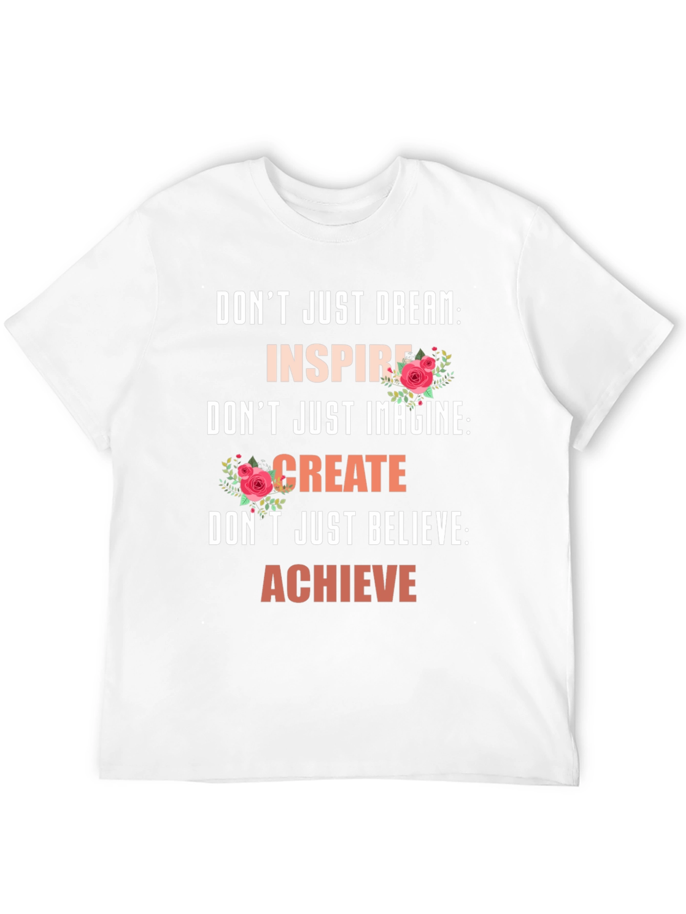 Inspirational Graphic Tee - Dream Imagine Believe