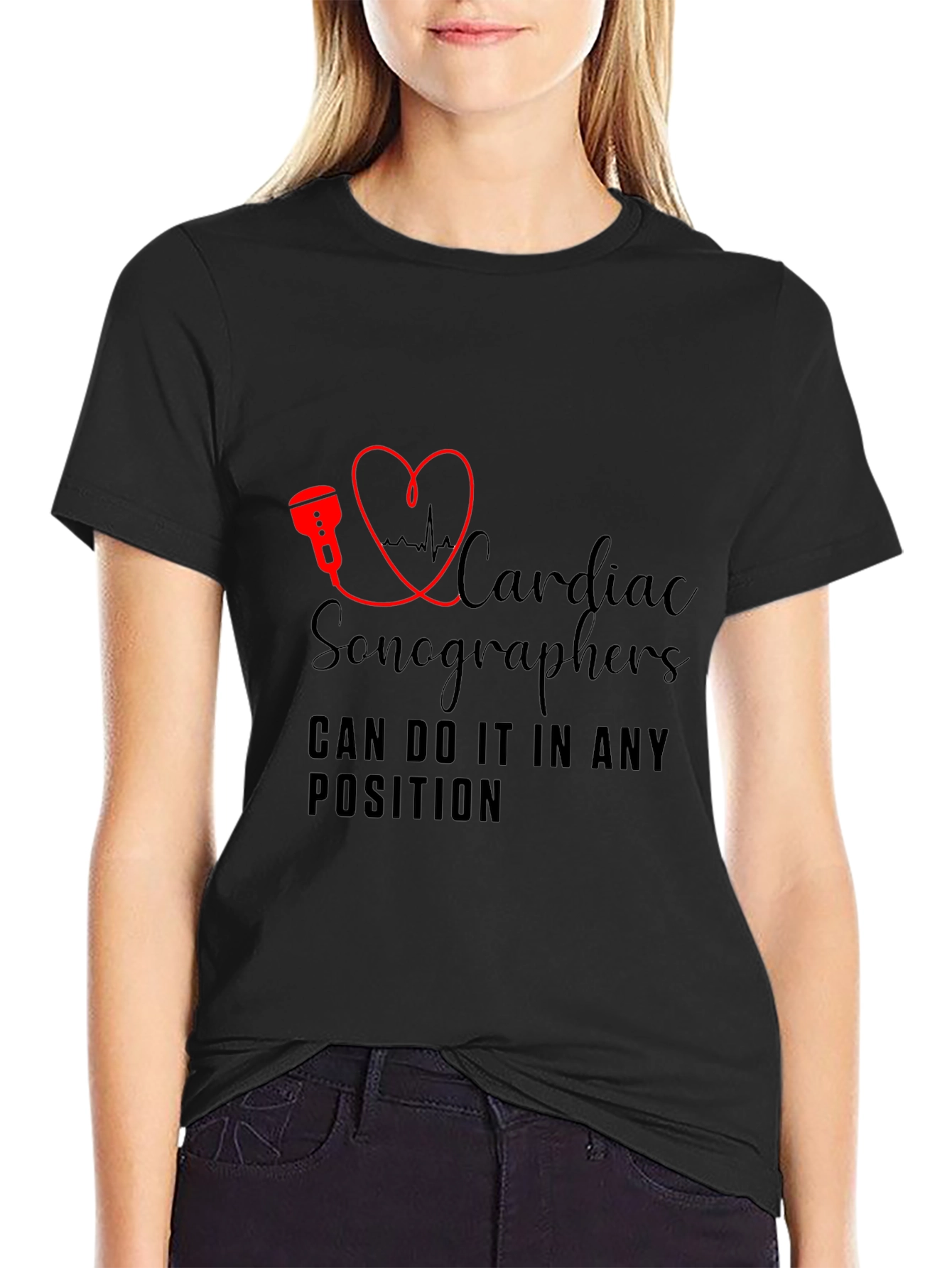 Cardiac Sonographer T-Shirt - Any Position