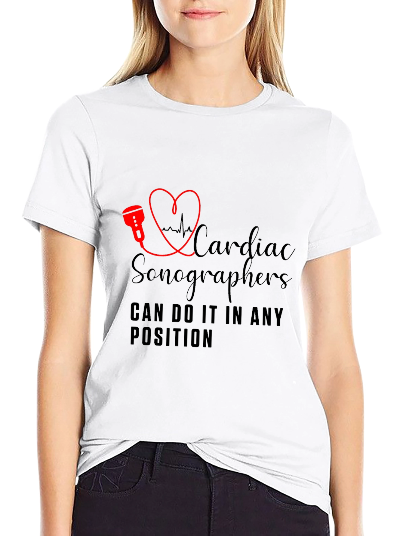 Cardiac Sonographer T-Shirt - Any Position