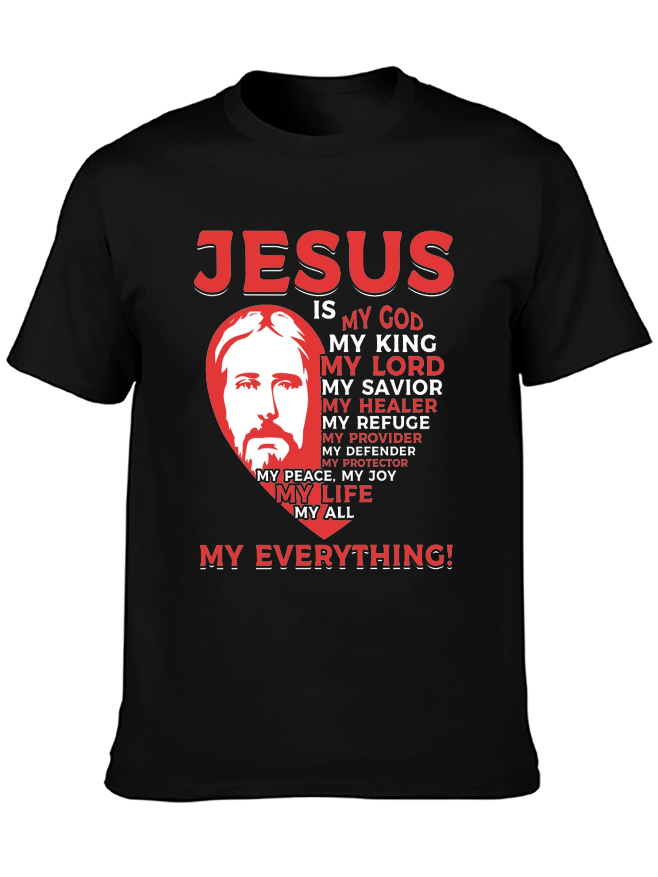 Jesus is My Everything Graphic T-Shirt