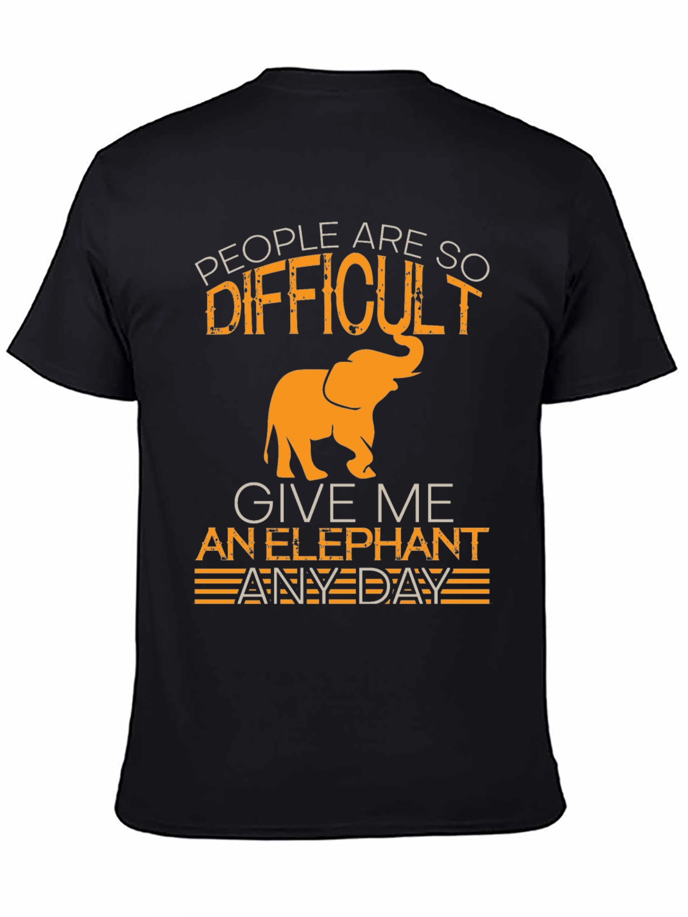 Difficult People? Give me an Elephant T-Shirt