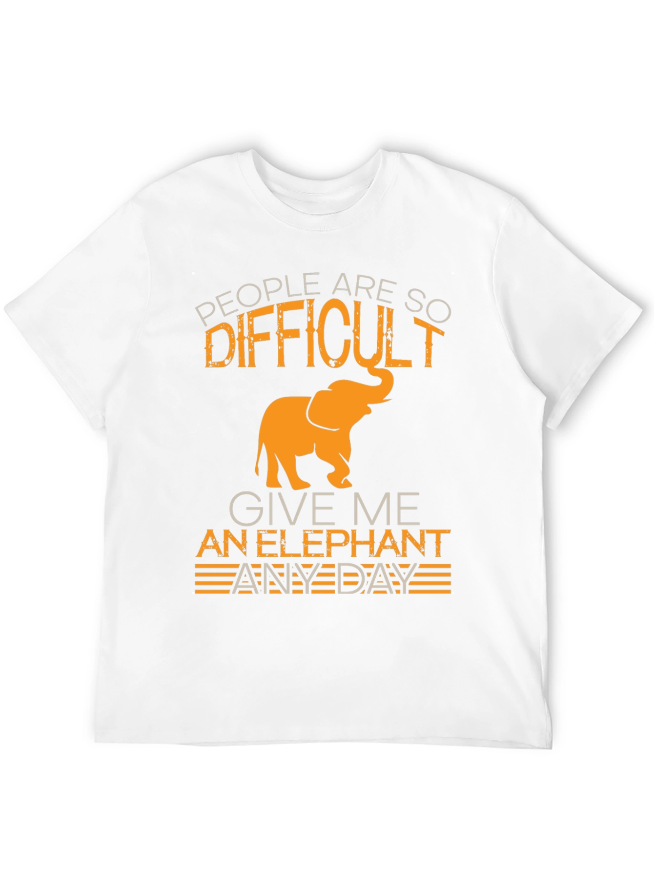Difficult People? Give me an Elephant T-Shirt