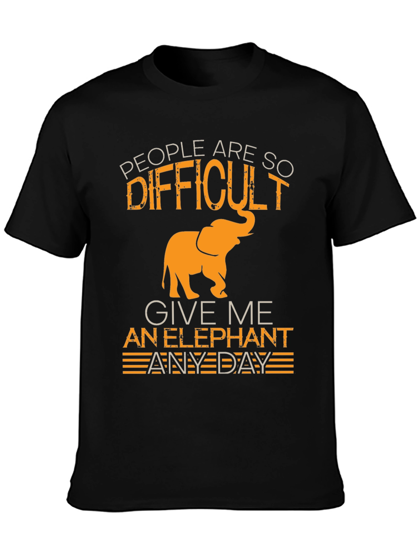 Difficult People? Give me an Elephant T-Shirt