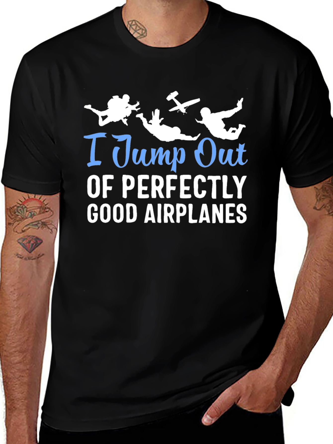 I Jump Out Of Airplanes T-Shirt