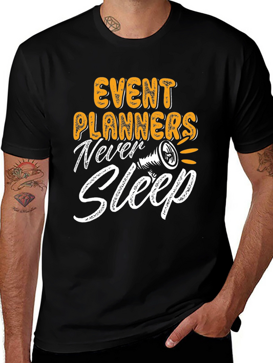 Event Planners Never Sleep Graphic T-Shirt