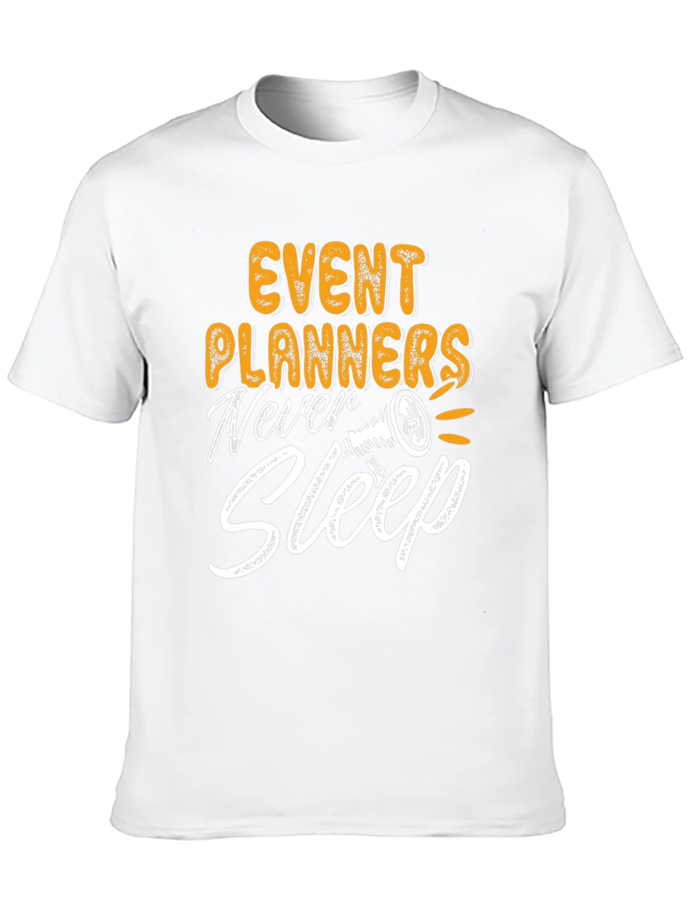 Event Planners Never Sleep Graphic T-Shirt