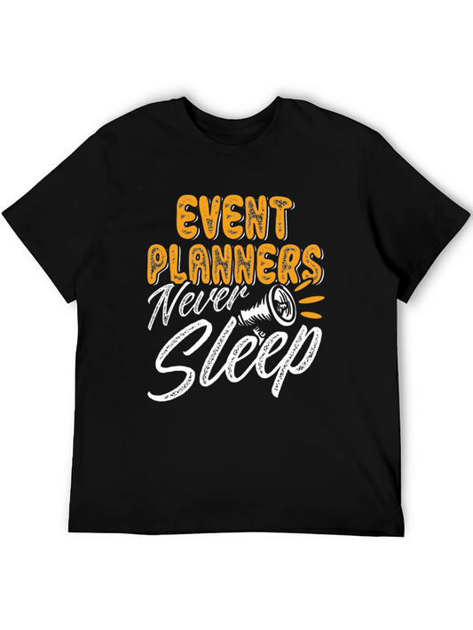 Event Planners Never Sleep Graphic T-Shirt