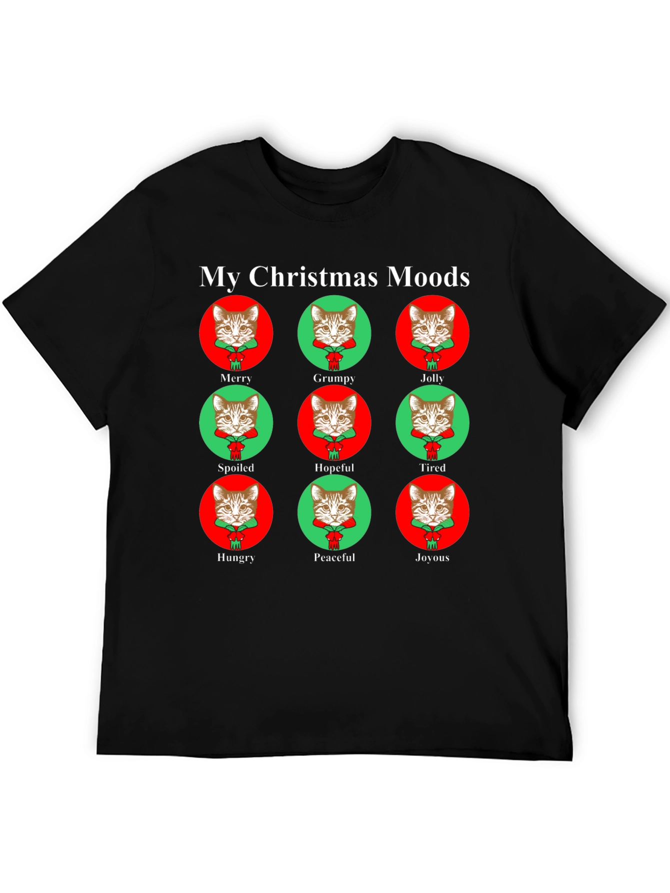 My Christmas Moods Cat T-Shirt