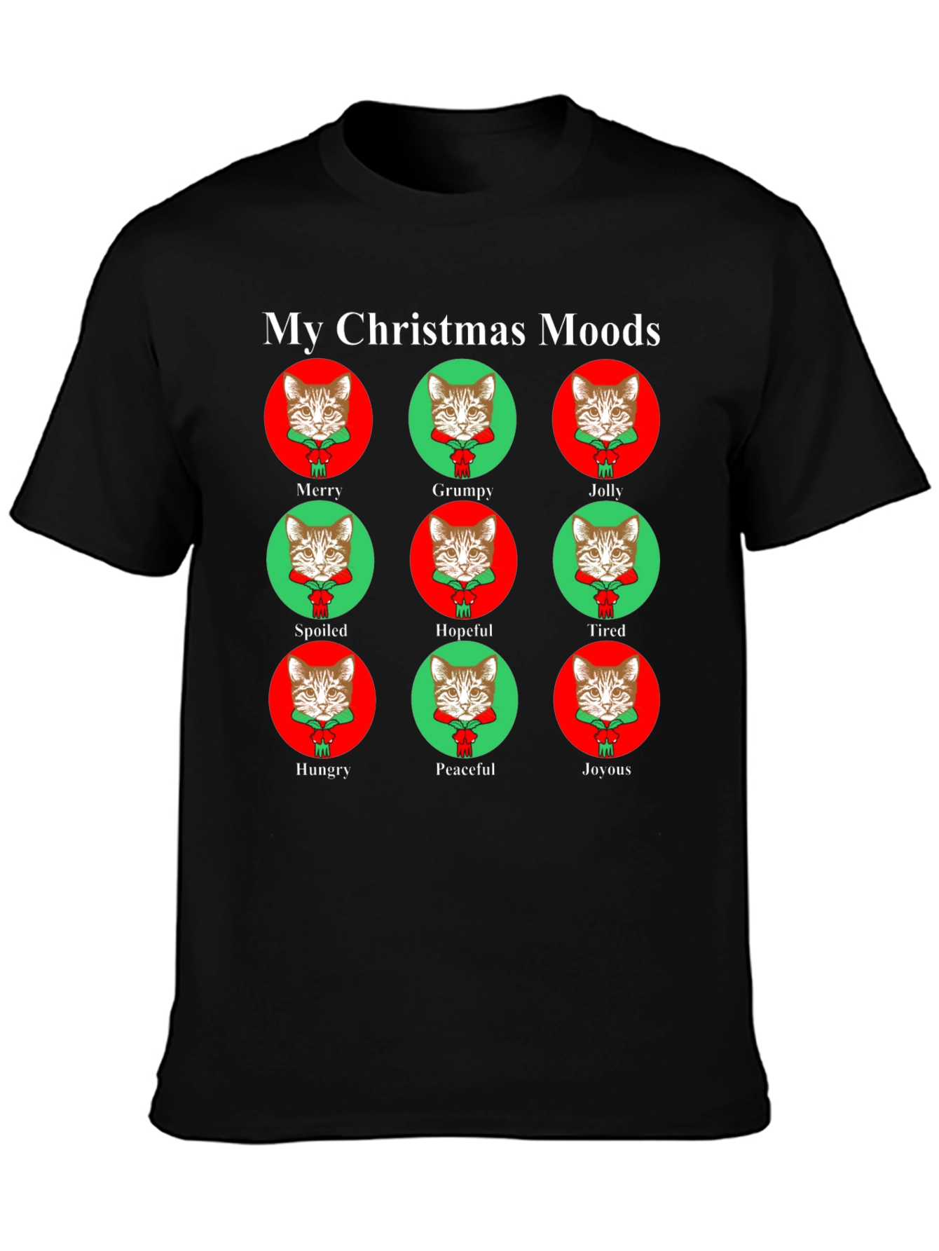 My Christmas Moods Cat T-Shirt