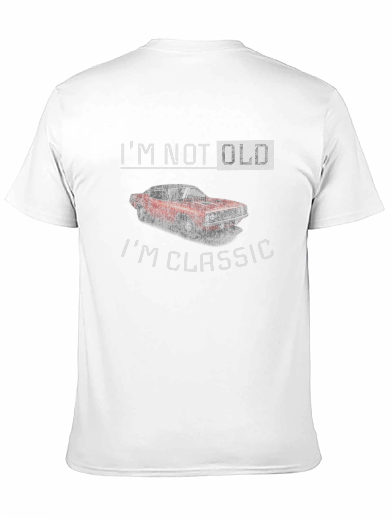 Im Not Old Im Classic Car T-Shirt