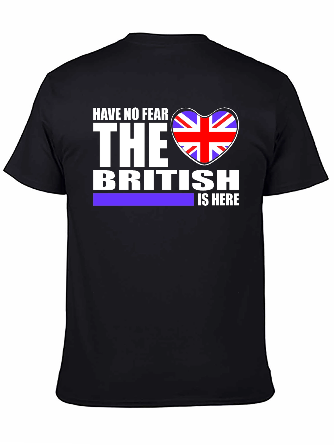 Have No Fear British is Here T-Shirt