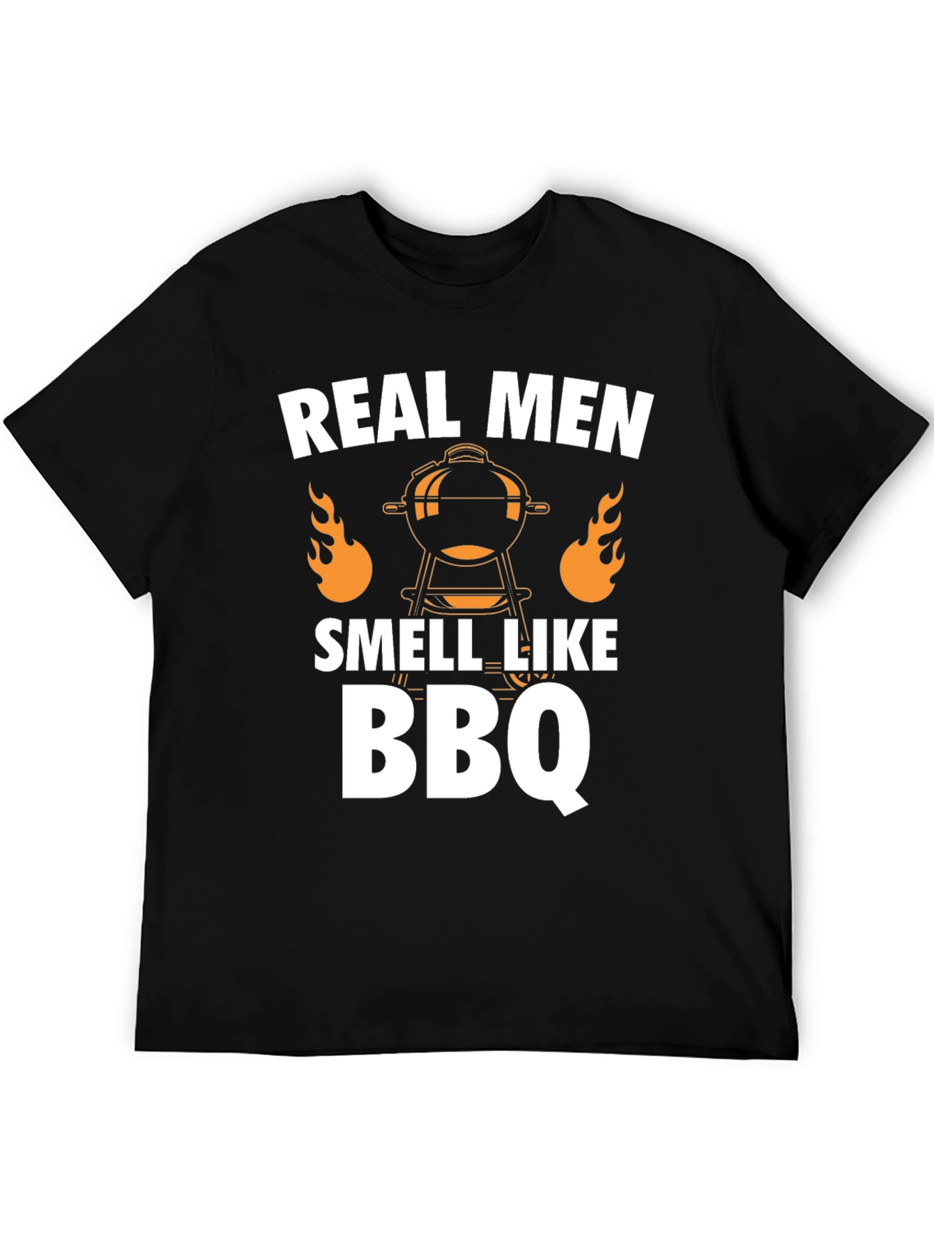 Real Men Smell Like BBQ T-Shirt