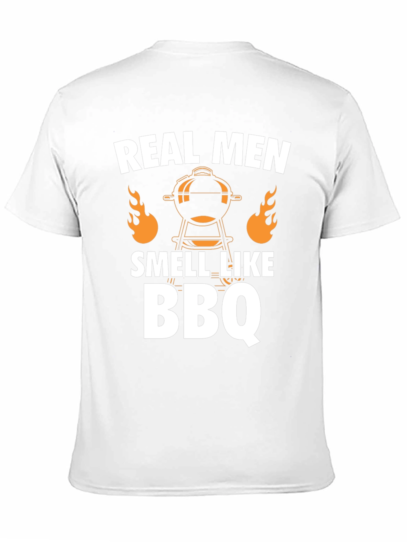Real Men Smell Like BBQ T-Shirt