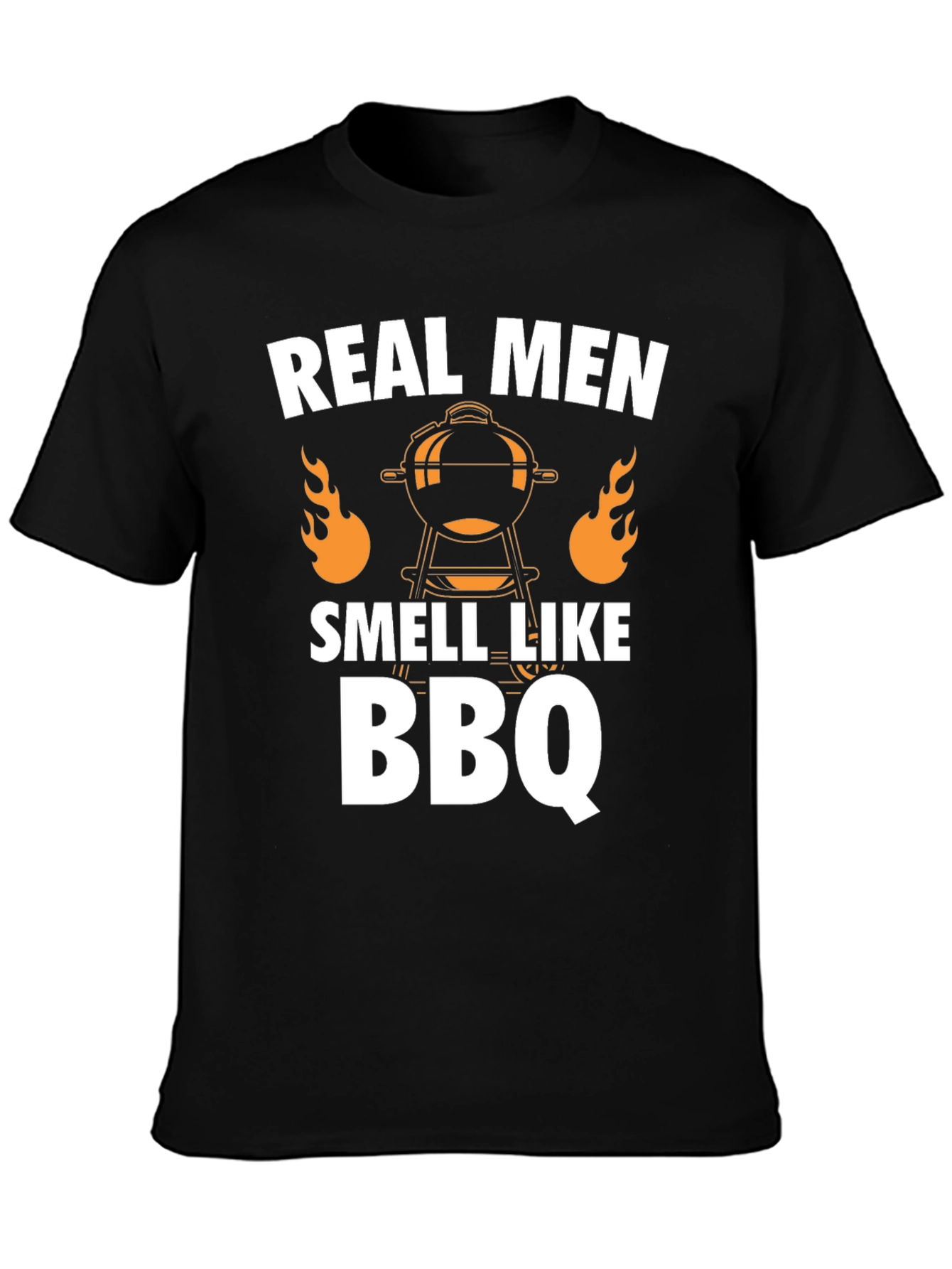 Real Men Smell Like BBQ T-Shirt
